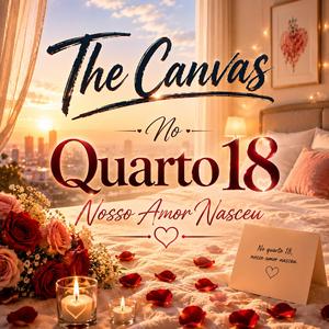 No Quarto 18 Nosso Amor Nasceu