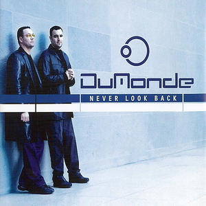 Never Look Back (Full On Vocal Mix)