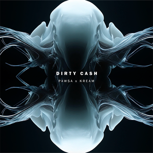 Dirty Cash (KREAM Remix)