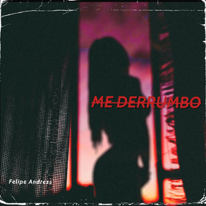 Me Derrumbo