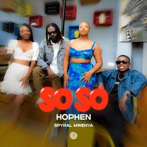 so so (feat. Spyral Mwenya)