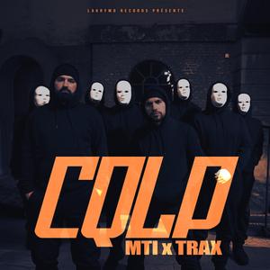 CQLP (feat. Trax)