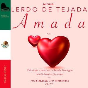 Miguel Lerdo de Tejada: Vals "Amada"