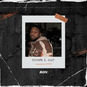 DOWN & OUT