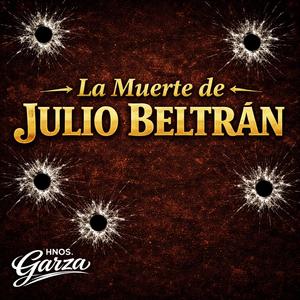 La Muerte De Julio Beltran