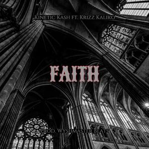 Faith (feat. Krizz Kaliko)