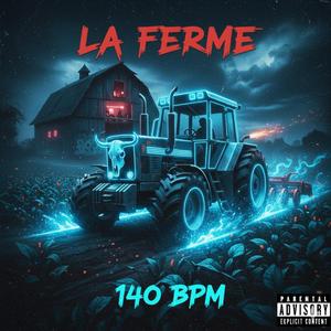 La ferme à 140bpm