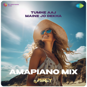 Tumhe Aaj Maine Jo Dekha - Amapiano Mix