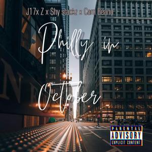 Philly in October (feat. Z, $hy stackz & Cam Beano)