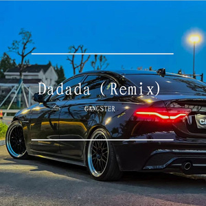 Dadada（Remix)