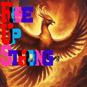 Rise up Strong