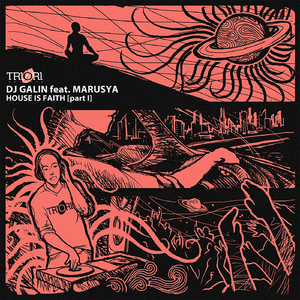 House Is Faith (feat. Marusya)