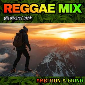 Ambition & Grind