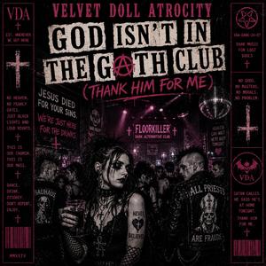 God Isn't In The Goth Club