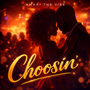Choosin'