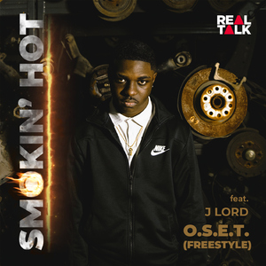 O.S.E.T. (Freestyle) [feat. J Lord]