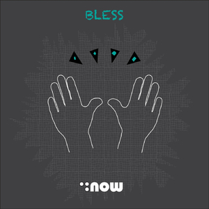 Bless