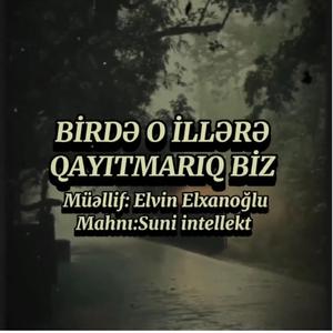 Qayıtmarıq biz