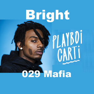 Bright (Playboi Carti TYPE BEAT)