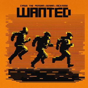 WANTED (feat. Seniar & Rich Rose)