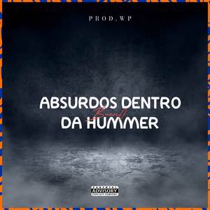 Absurdos Dentro Da Hummer