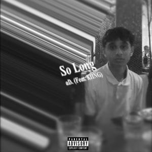 So Long (feat. KIING)