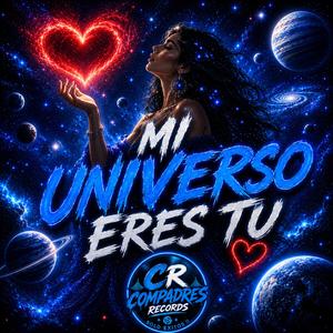 MI UNIVERSO ERES TU!! cumbia sonidera