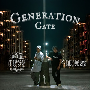 Generation Gate (feat. Lai nos eye)