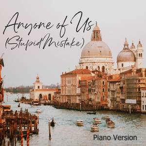 Anyone of Us (Stupid Mistake) (Piano Instrumental Version)