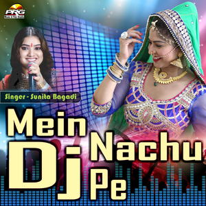 DJ Ne Bajade Bhaya