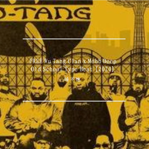 FREE Wu Tang Clan x Mobb Deep Old School Type Beat