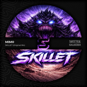 SKILLET (Original Mix)