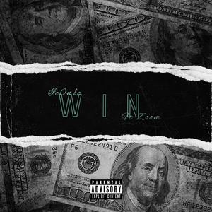 Win (feat. Zoom)