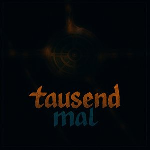 Tausend Mal