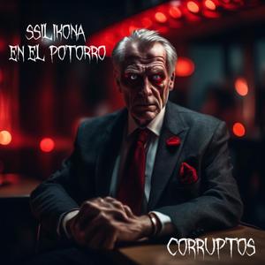 Corruptos
