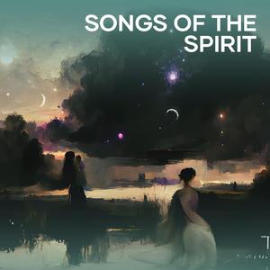 Songs of the Spirit
