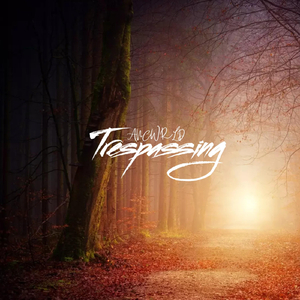 Trespassing