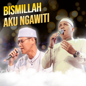 Bismillah Aku Ngawiti