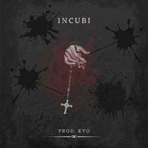 INCUBI