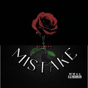 mistake