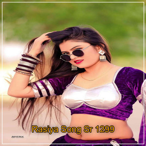 Rasiya Song Sr 1299