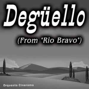 Degüello (From "Rio Bravo")