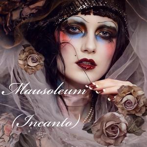 Mausoleum (Incanto)