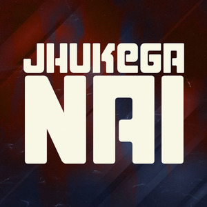 Jhukega Nai