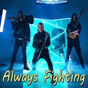 Always Fighting