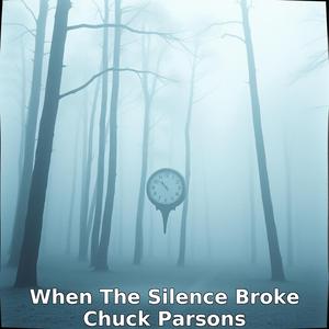 When the Silence Broke