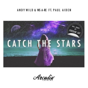 Catch The Stars (Jordan Jay Remix)