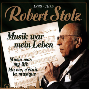 Melodien von Robert Stolz