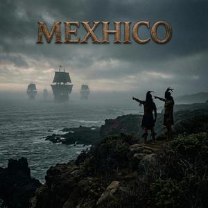 Mexhico (Rap Ancestral)