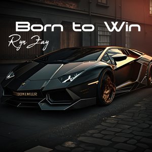 Born to Win
